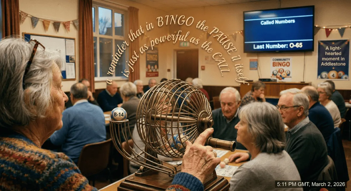 In bingo the pause is just as powerful as the call itself.
